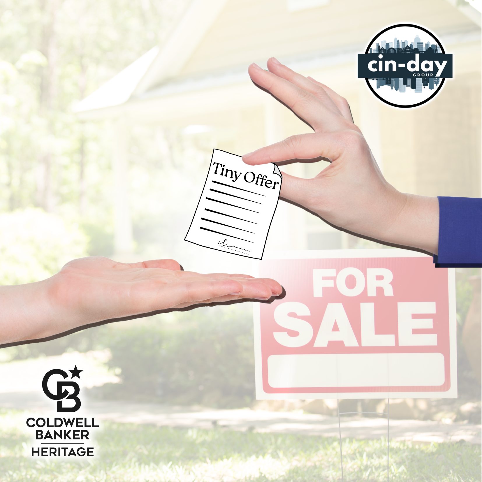 Illustration of a lowball offer in real estate, with a hand passing a tiny offer sheet over a For Sale sign, branded Cin-Day Group and Coldwell Banker Heritage.