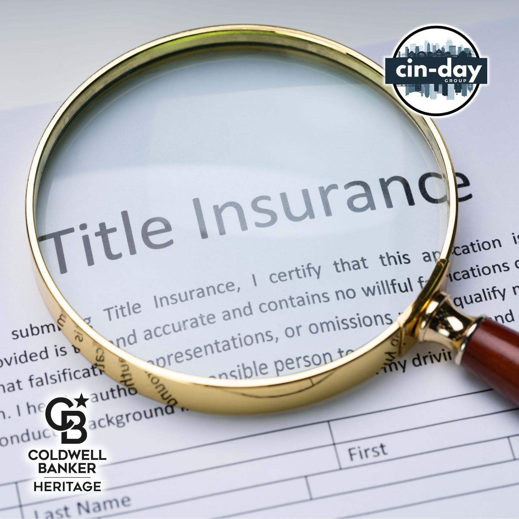Close-up of a magnifying glass enlarging the words “Title Insurance” on a document, with the Cin-Day Group and Coldwell Banker Heritage logos in the corners.